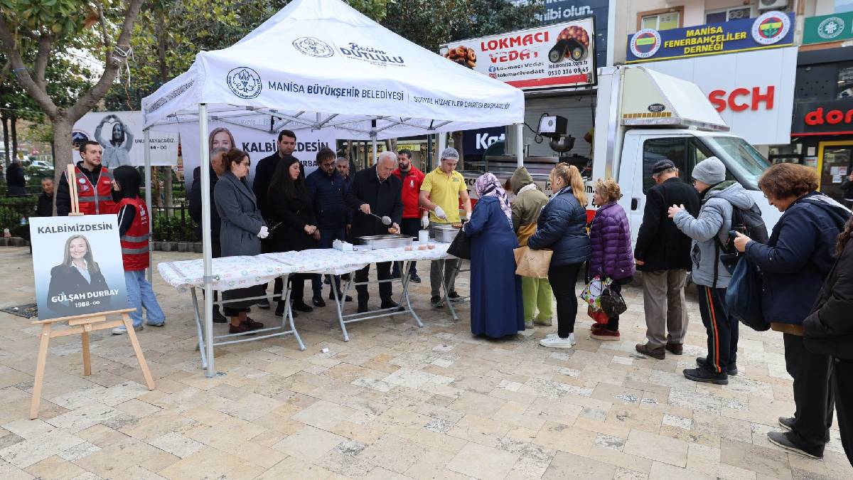 Manisa Büyükşehir’den Gülşah Durbay için 17 ilçede lokma hayrı