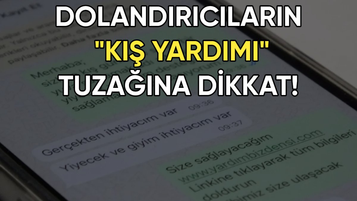 Kış fırsatçılarına dikkat! "Yardım" bahanesiyle kara para tuzağı!