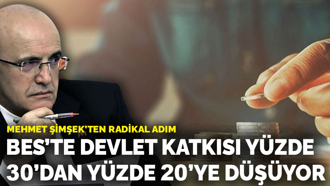 Mehmet Şimşek'ten radikal adım: BES'te devlet katkısı yüzde 30'dan yüzde 20'ye düşüyor
