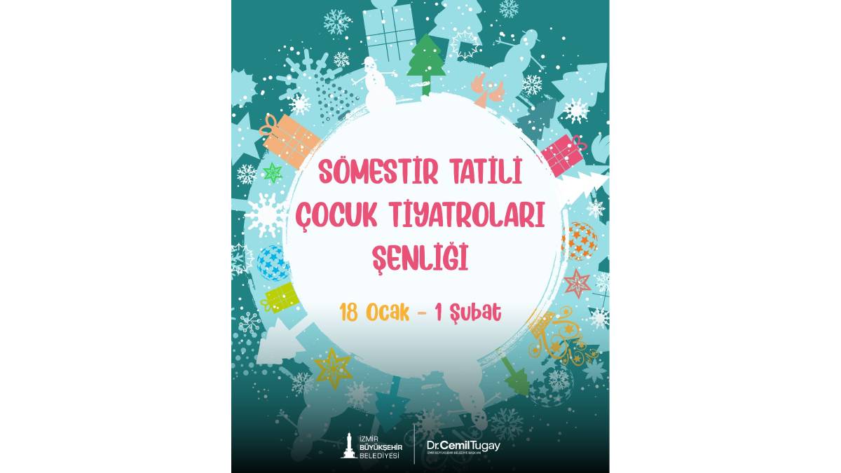 Sömestr tatilinde Çocuk Tiyatroları Şenliği