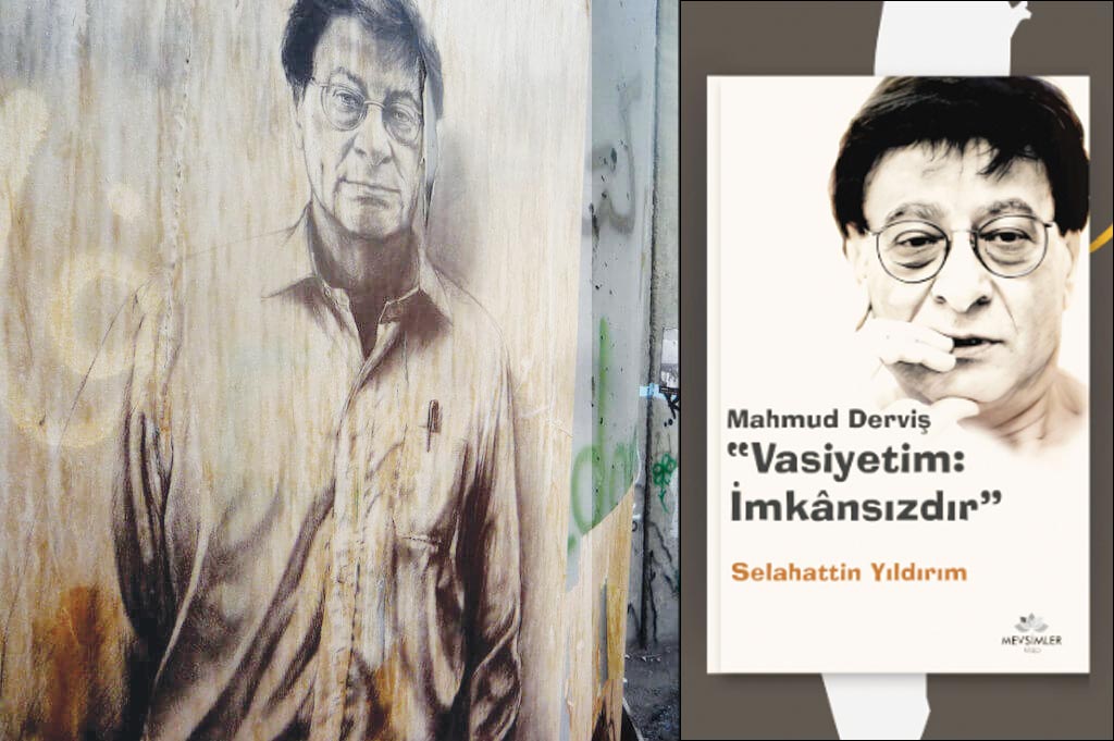 Selahattin Yıldırım'ın tanıklığından Mahmud Derviş: Şehre girmek YASAK MI?