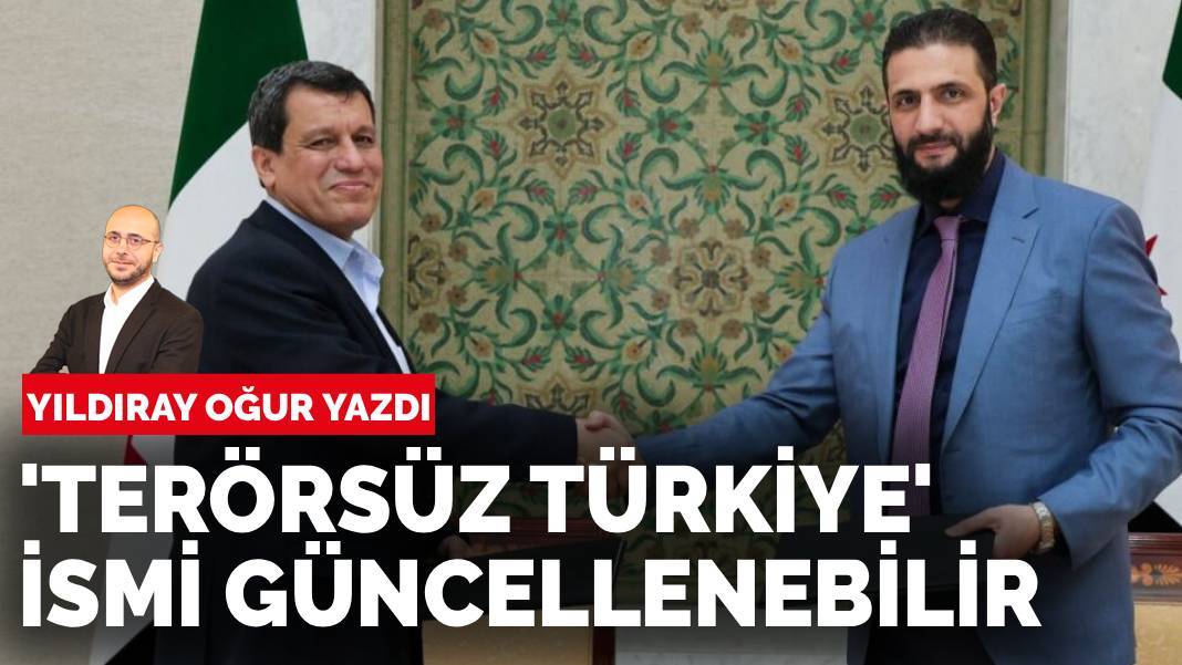 Yıldıray Oğur yazdı: 'Terörsüz Türkiye' ismi güncellenebilir