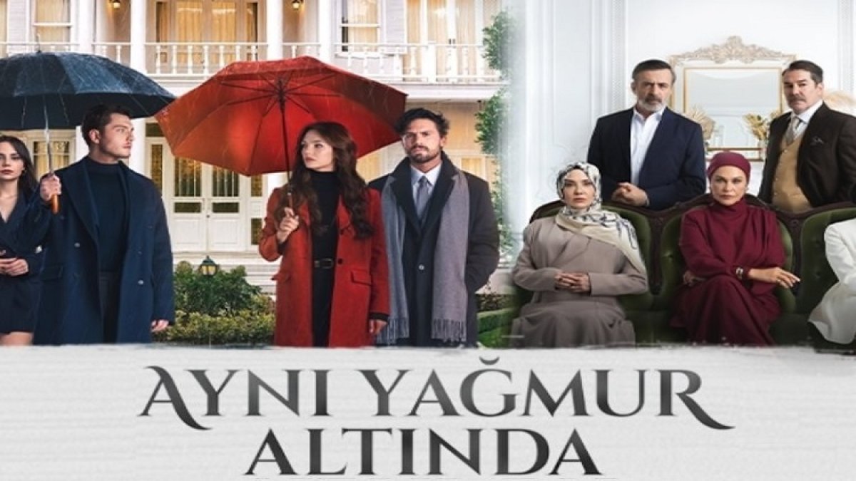 Aynı Yağmur Altında 2. bölüm ne zaman, hangi gün? (ATV Yayın Akışı) İşte yeni bölüm tarihi ve fragman