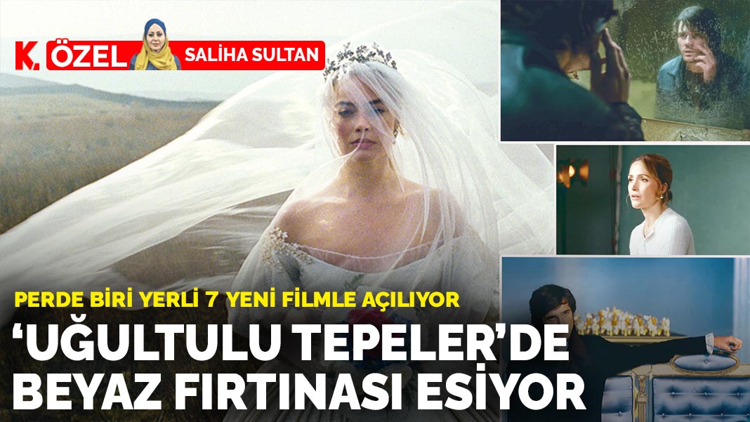 Perde biri yerli 7 yeni filmle açılıyor: ‘Uğultulu Tepeler’de beyaz fırtınası esiyor