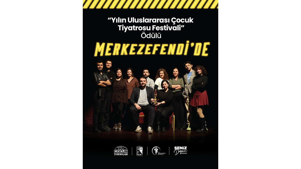Uluslararası Çocuk Tiyatrosu ödülü Merkezefendi’nin oldu