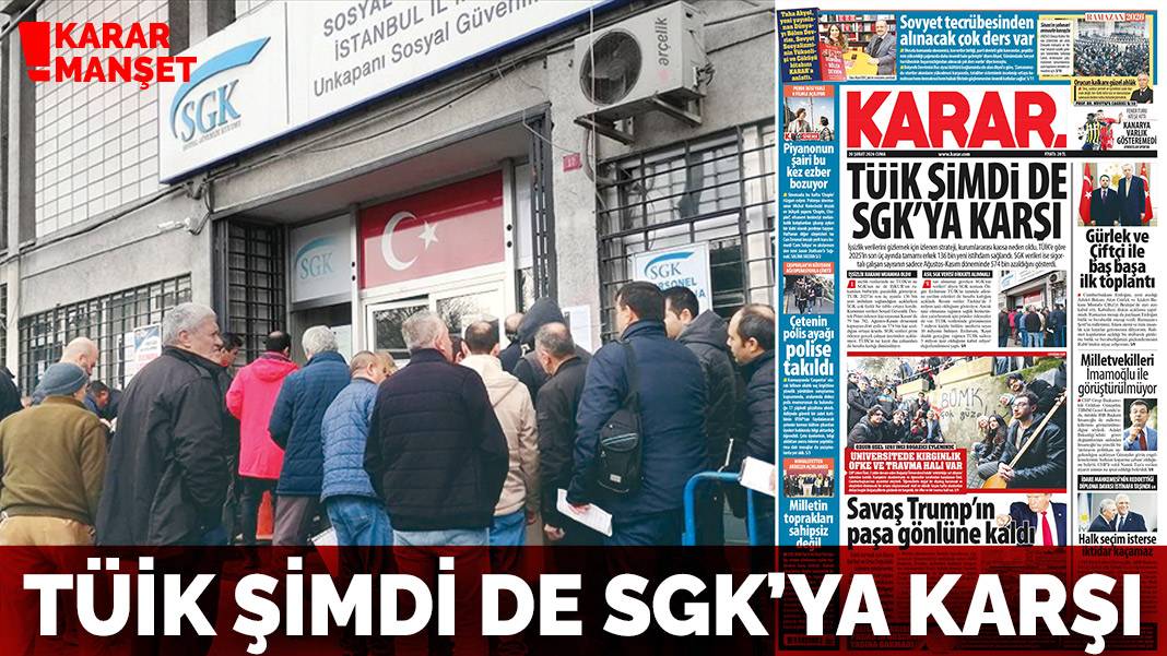 TÜİK şimdi de SGK'ya karşı