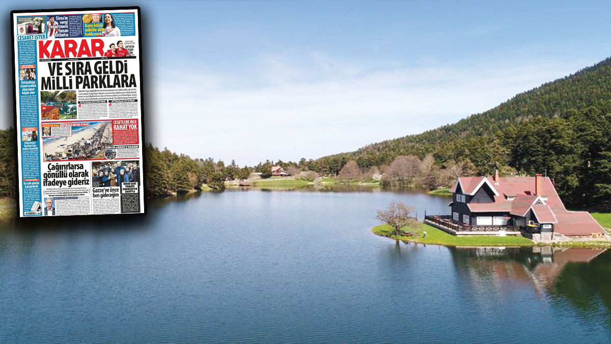 Genel Kurul'daki düzenlemeye göre denetleyen de ceza kesen de aynı: Milli parklarda  tek yetki dönemi