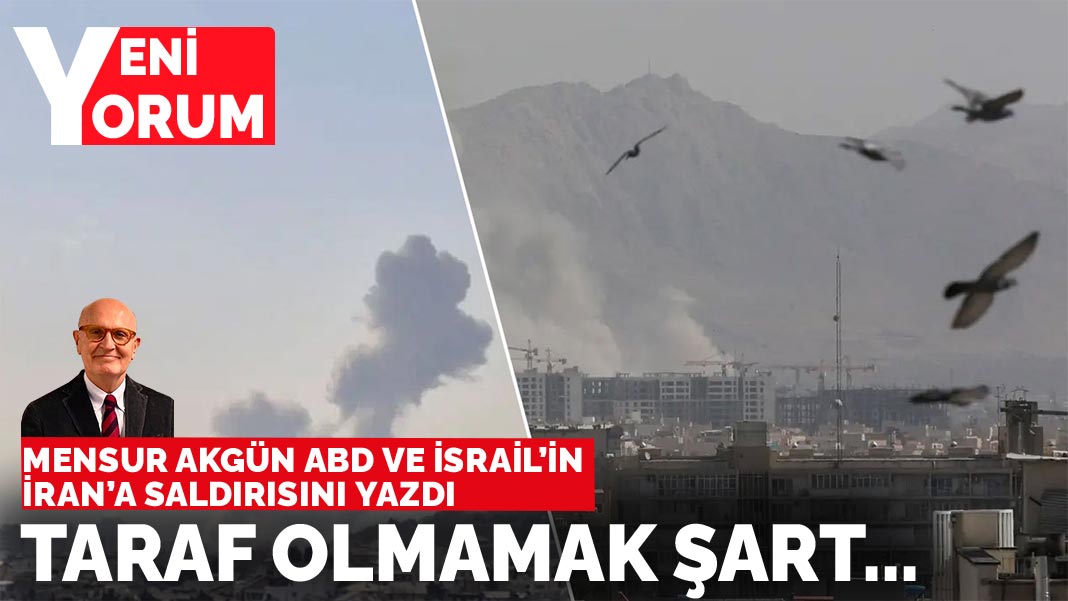 Mensur Akgün yazdı... Taraf olmamak şart…