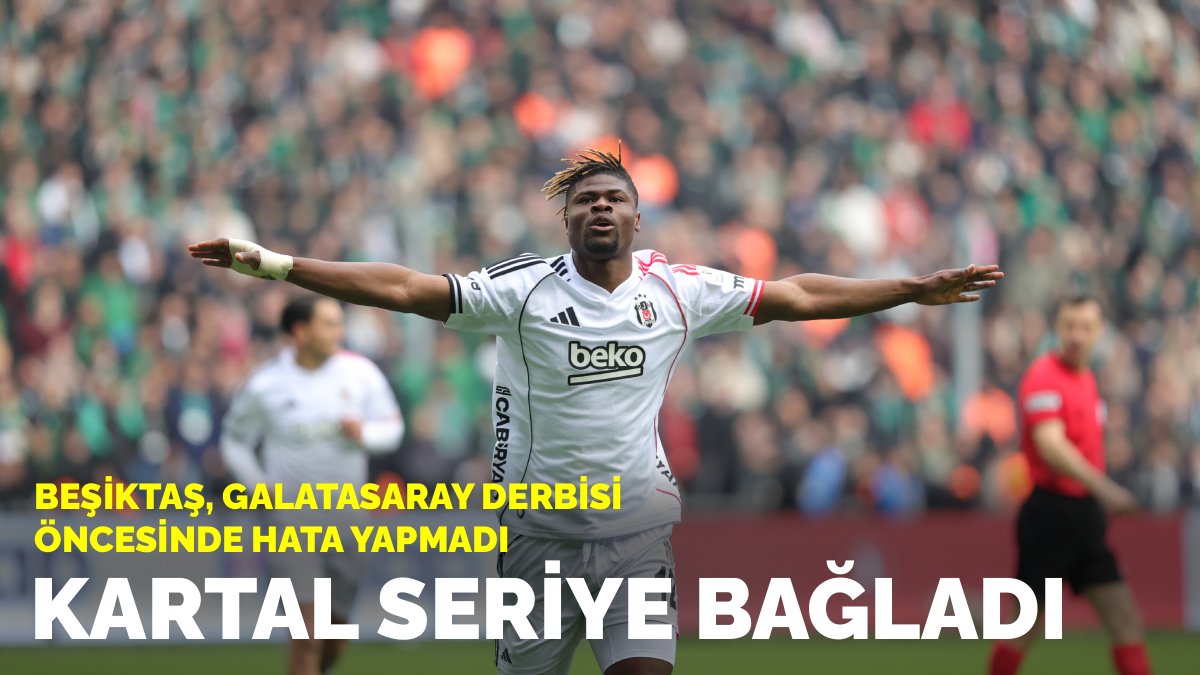 Kartal seriye bağladı: Beşiktaş, Galatasaray derbisi öncesinde hata yapmadı