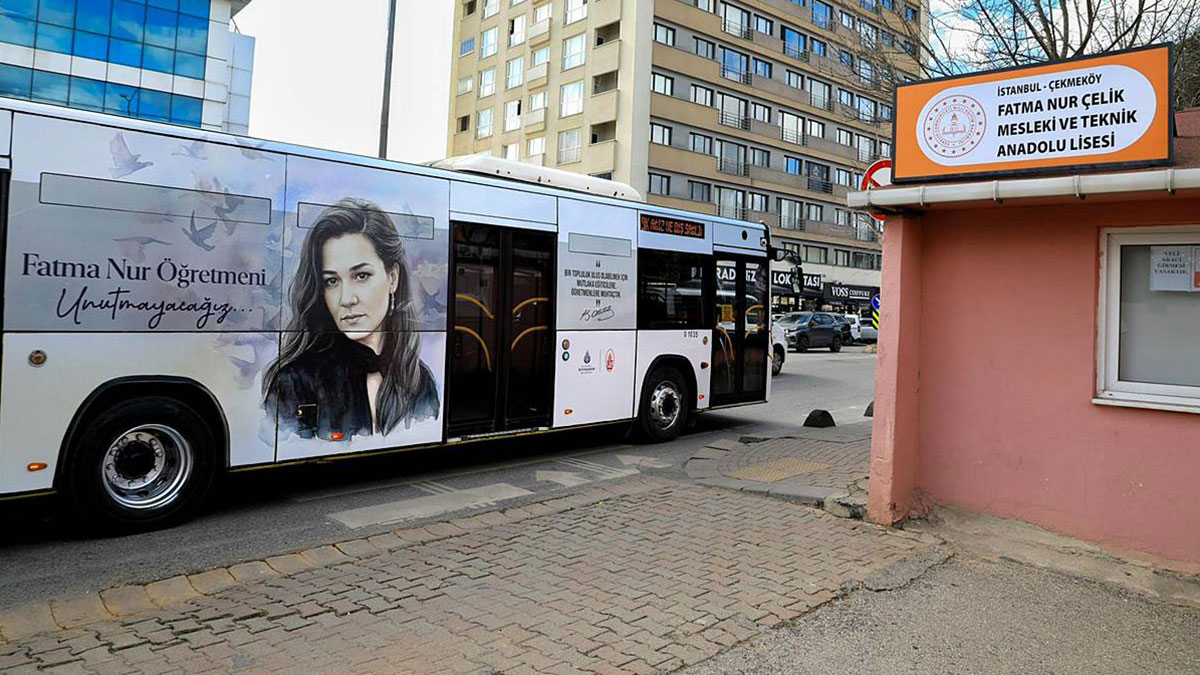İETT filosundaki en hüzünlü araç: Fatma Nur Çelik öğretmenin anısı sokaklara taşındı