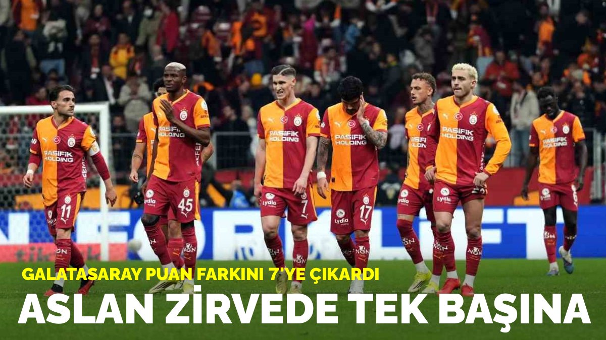 Aslan zirvede tek başına: Galatasaray puan farkını 7'ye çıkardı