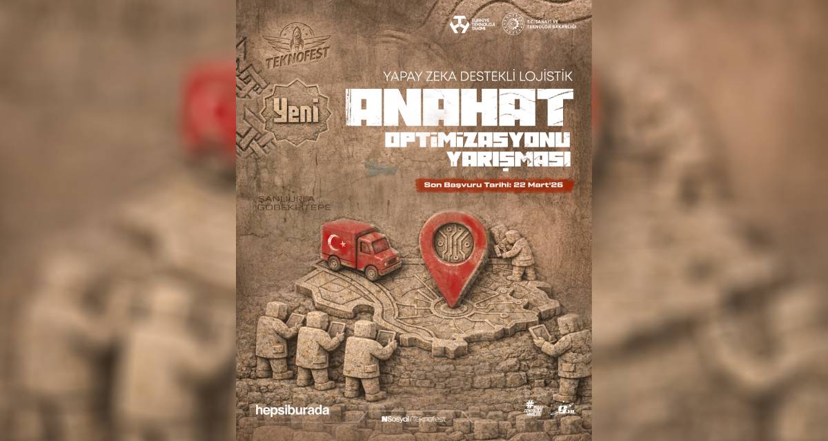 TEKNOFEST 2026 kapsamında Hepsiburada’dan 'Yapay Zeka Destekli Lojistik Optimizasyonu Yarışması'