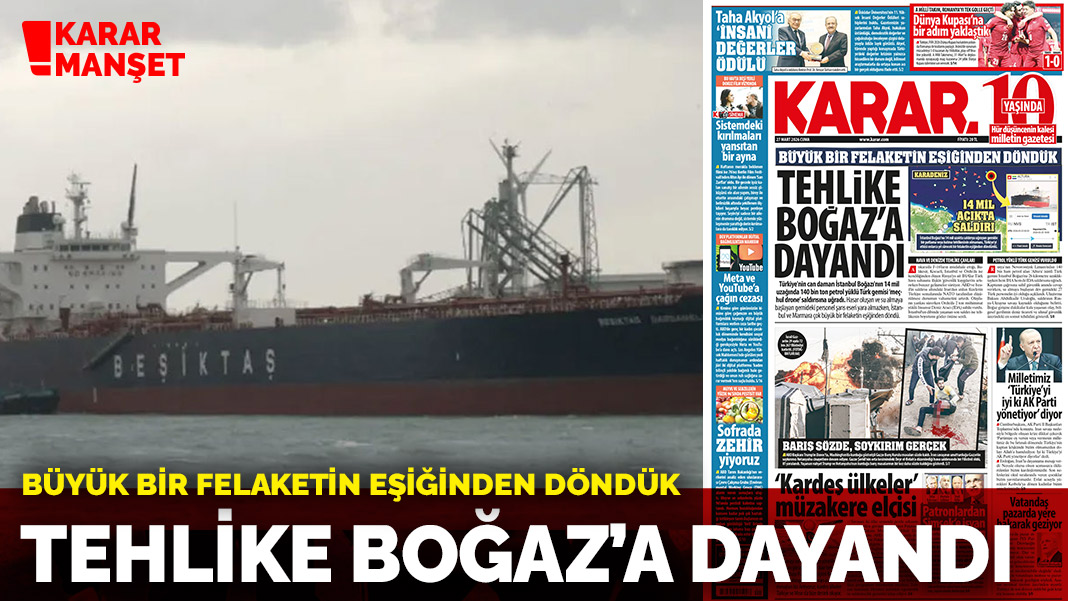Büyük bir felaketin eşiğinden döndük: Tehlike Boğaz'a dayandı