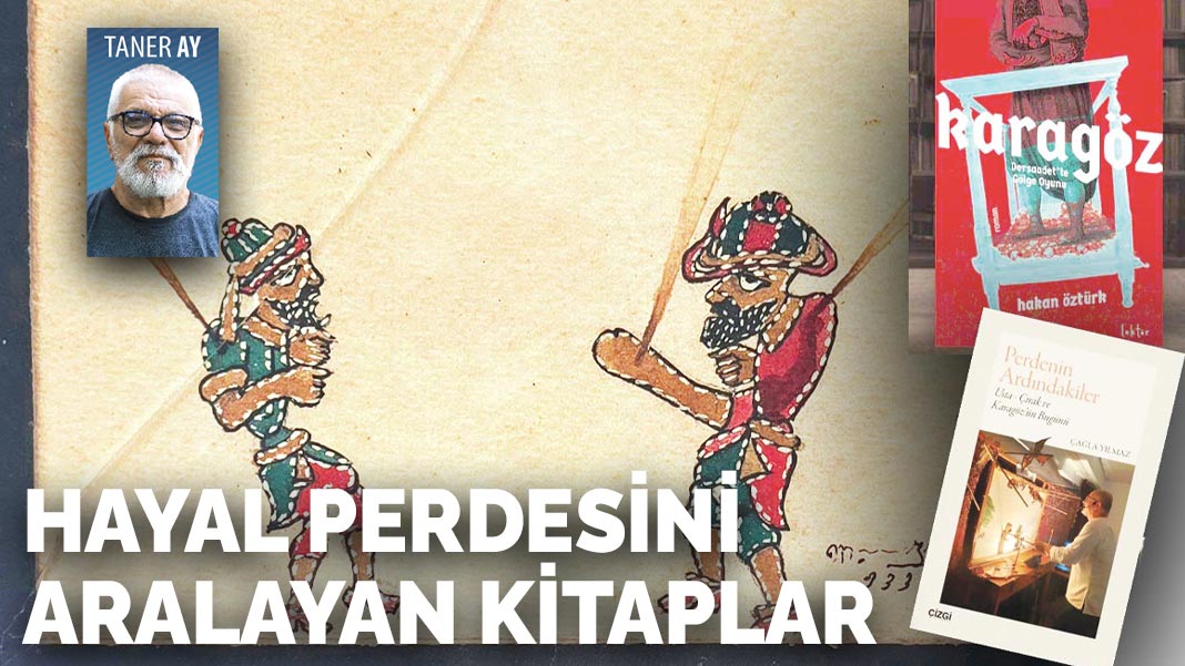 Hayal perdesini aralayan kitaplar