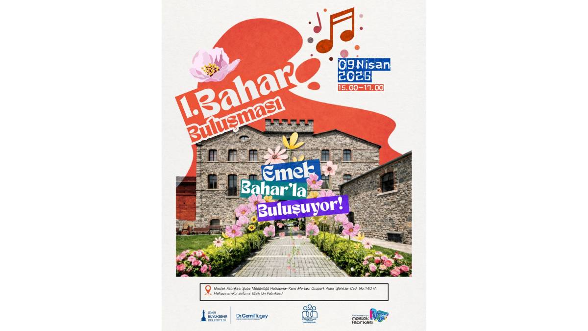 Meslek Fabrikası’nda “Bahar Buluşması”