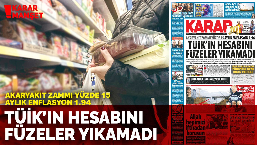 Akaryakıt zammı yüzde 15 aylık enflasyon 1.94: TÜİK'in hesabını füzeler yıkamadı