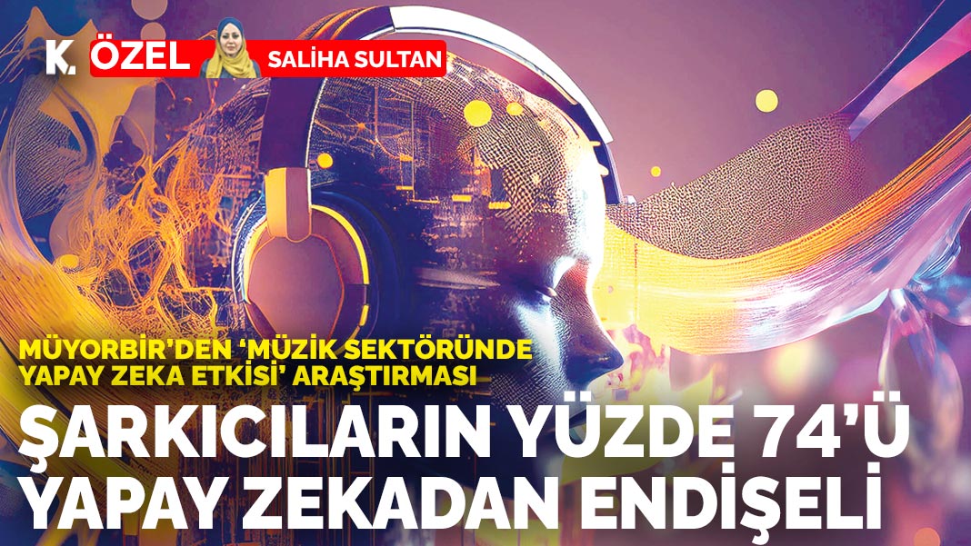 Miyorbir'den 'müzik sektöründe yapay zeka etkisi' araştırması: Şarkıcıların yüzde 74’ü yapay zekadan endişeli