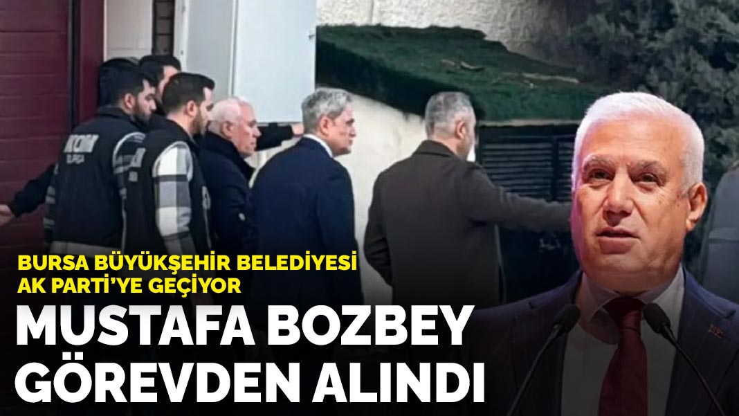 Tutuklanan Mustafa Bozbey görevden alındı: Belediye AK Parti'ye geçiyor