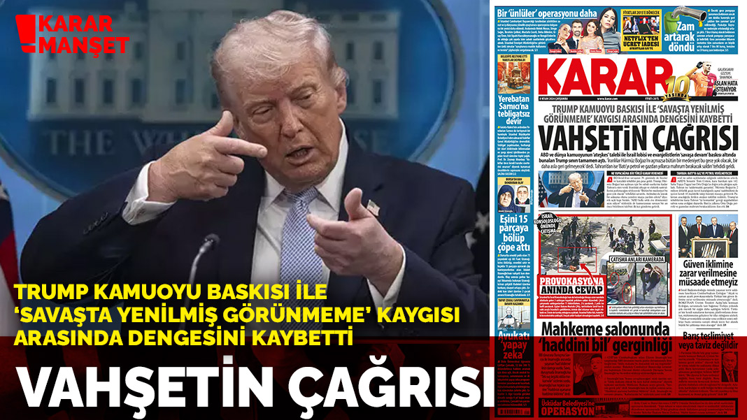 Vahşetin çağrısı: Trump kamuoyu ile 'savaşta yenilmiş görünmeme' kaygısı arasında dengesini kaybetti