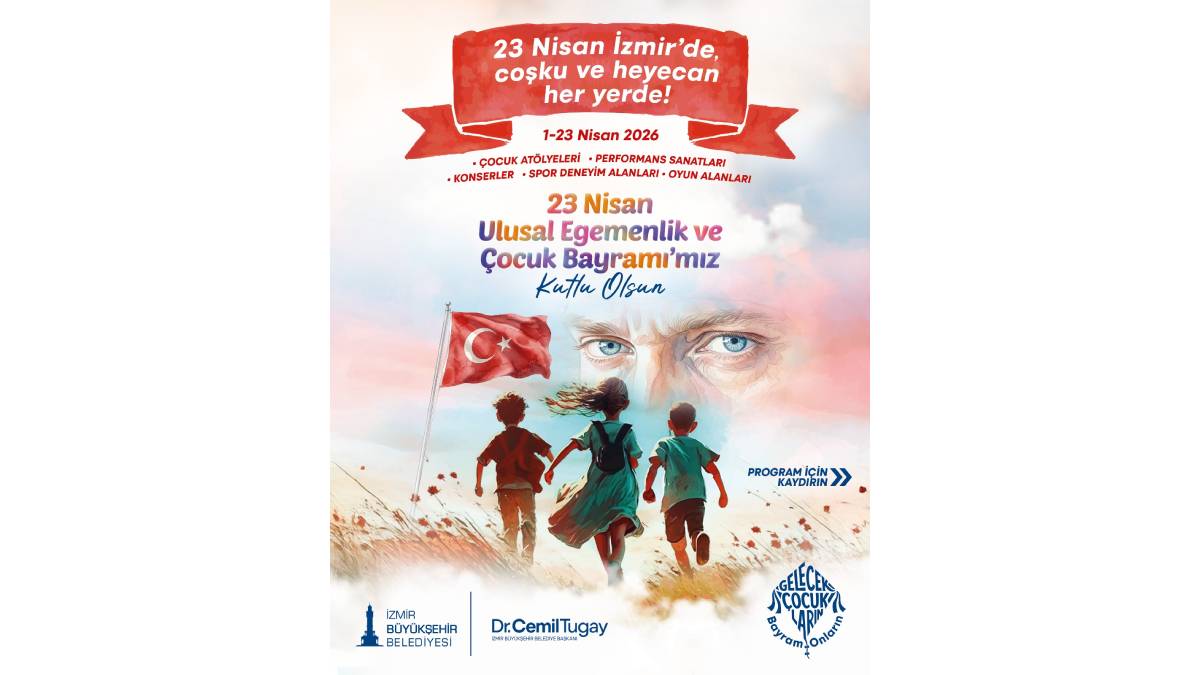 İzmir’de 23 Nisan coşkusu dört bir yanda