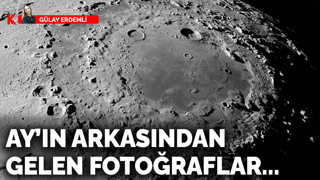 Ay’ın arkasından gelen fotoğraflar…