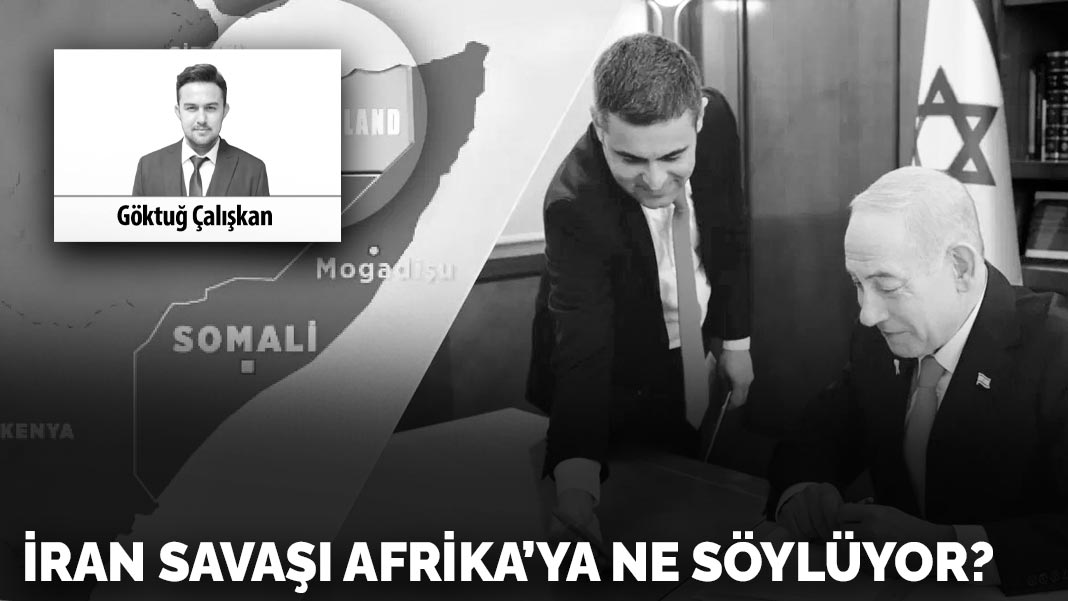 İran savaşı Afrika’ya  ne söylüyor?