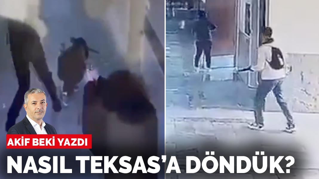 Akif Beki yazdı: Nasıl Teksas’a döndük?