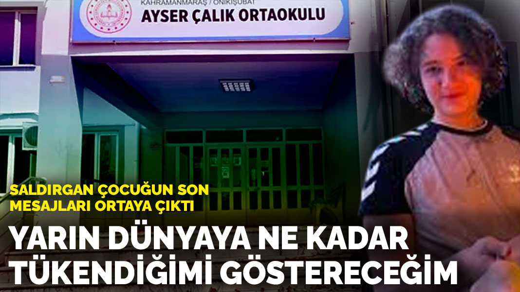 Saldırgan çocuğun son mesajları ortaya çıktı: Yarın dünyaya ne kadar tükendiğimi göstereceğim, hazır olun!