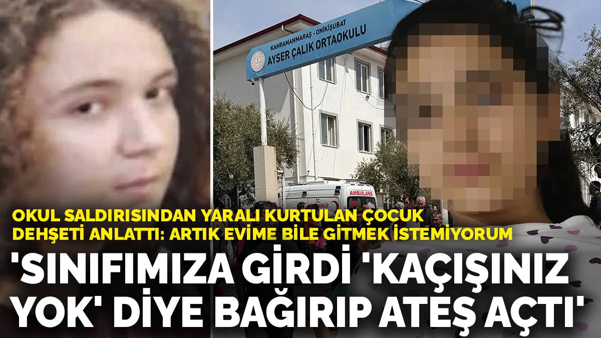 Okul saldırısından yaralı kurtulan çocuk dehşeti anlattı: 'Sınıfımıza girdi 'kaçışınız yok' diye bağırıp ateş açtı'