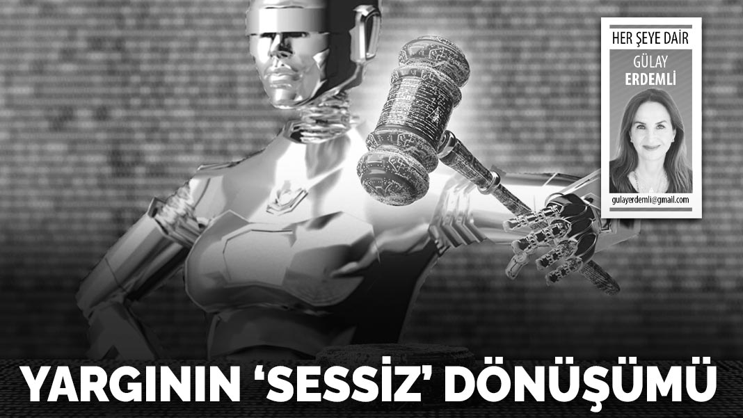 Yargının 'sessiz' dönüşümü