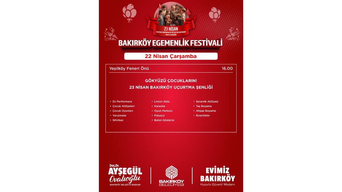 Bakırköy’de 23 Nisan Coşkusu Festivalle yaşanacak