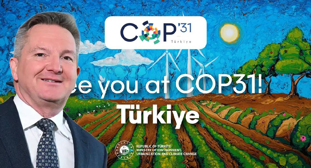Bowen: Türkiye ve Avustralya  COP31 için "tek bir zihin" gibi