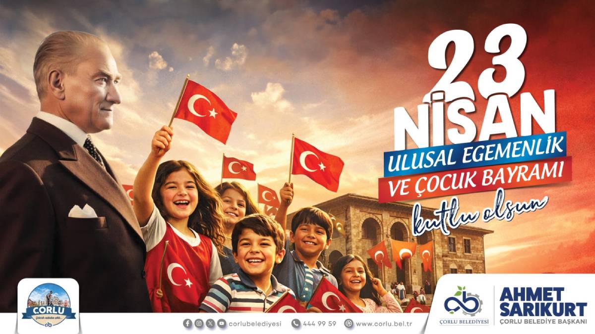 Başkan Sarıkurt’tan 23 Nisan kutlaması