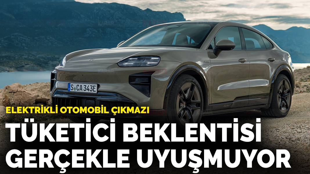 Elektrikli otomobil çıkmazı: Tüketicinin beklentisi gerçeklerle uyuşmuyor