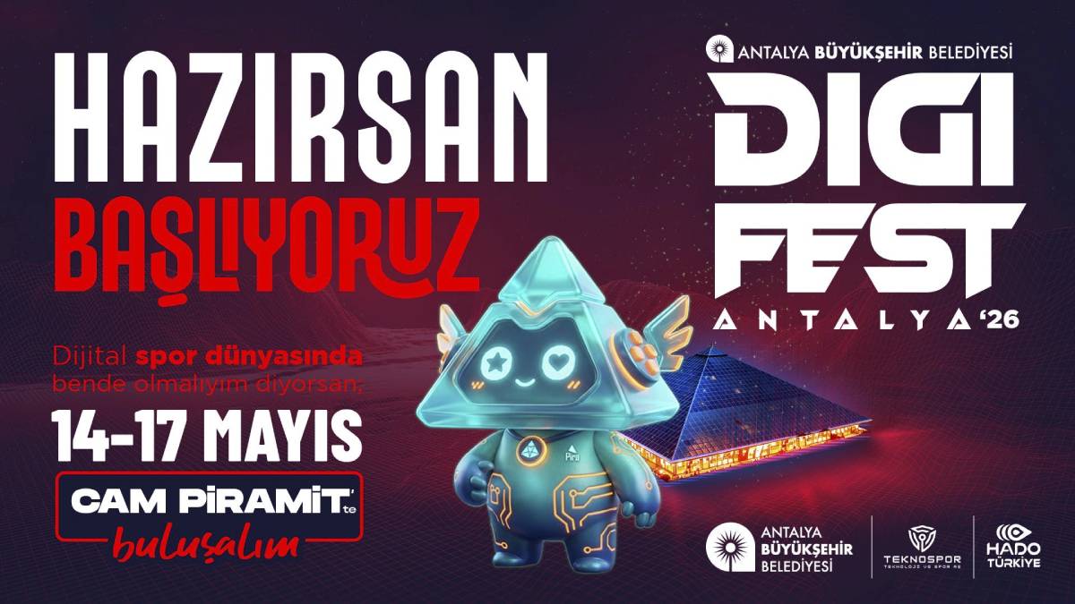 Dijital ve fiziksel sporun buluşma noktası: DIGIFEST Antalya 2026 başlıyor