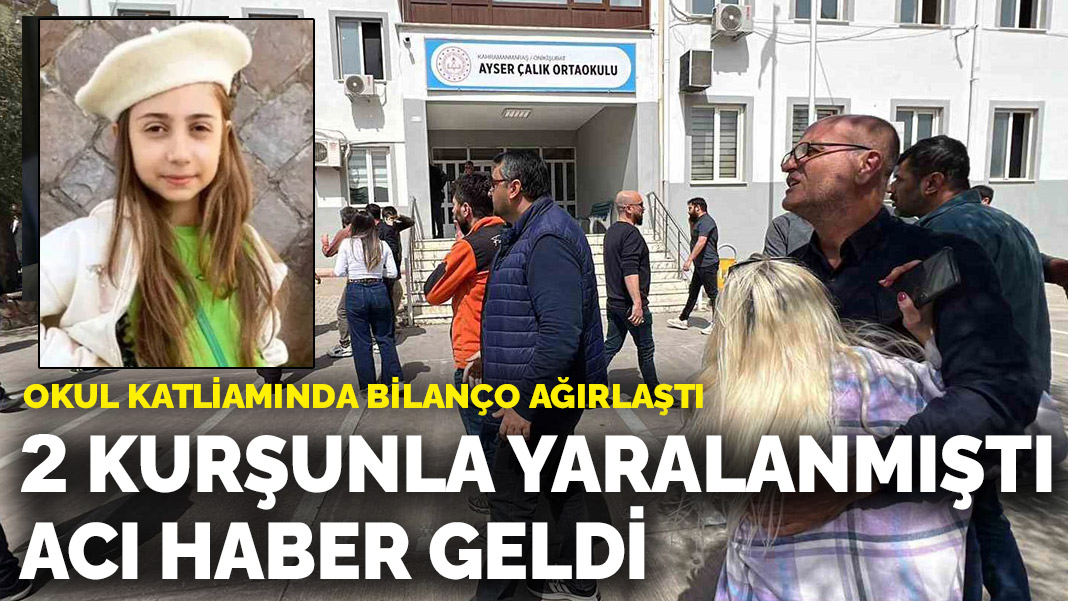 Kahramanmaraş'taki okul katliamında acı bilanço ağırlaştı! 11 yaşındaki Almina'dan günler sonra acı haber