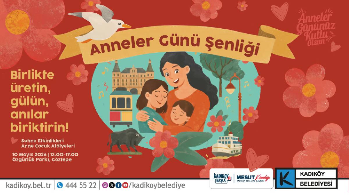 Kadıköy’de Anneler Günü Şenliği