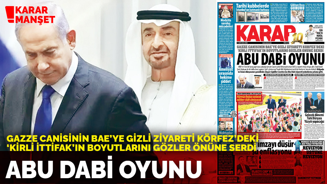 Gazze canisinin BAE’ye gizli ziyareti Körfez’deki ‘kirli ittifak’ın boyutlarını gözler önüne serdi: Abu Dabi oyunu