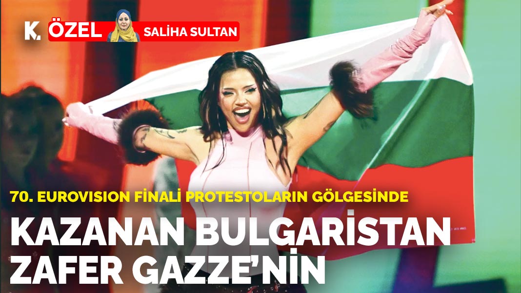 70. Eurovision finali protestoların gölgesinde: Kazanan Bulgaristan zafer Gazze'nin