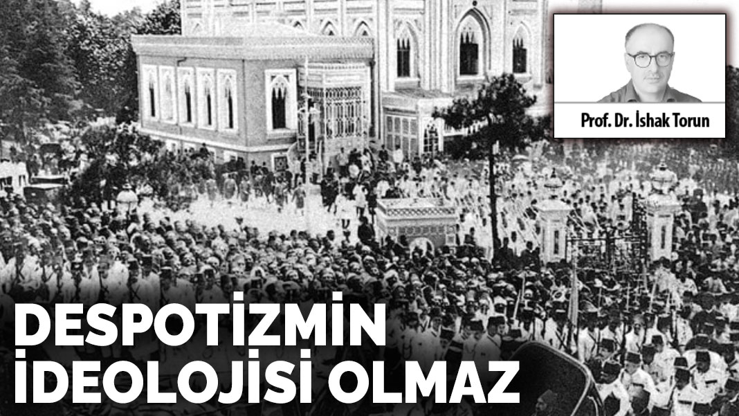 Despotizmin  ideolojisi olmaz