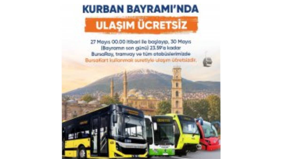 Bursa’da Kurban Bayramı boyunca ulaşım ücretsiz