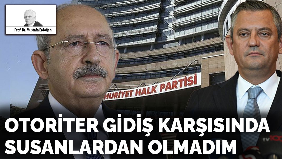 Otoriter gidiş karşısında susanlardan olmadım