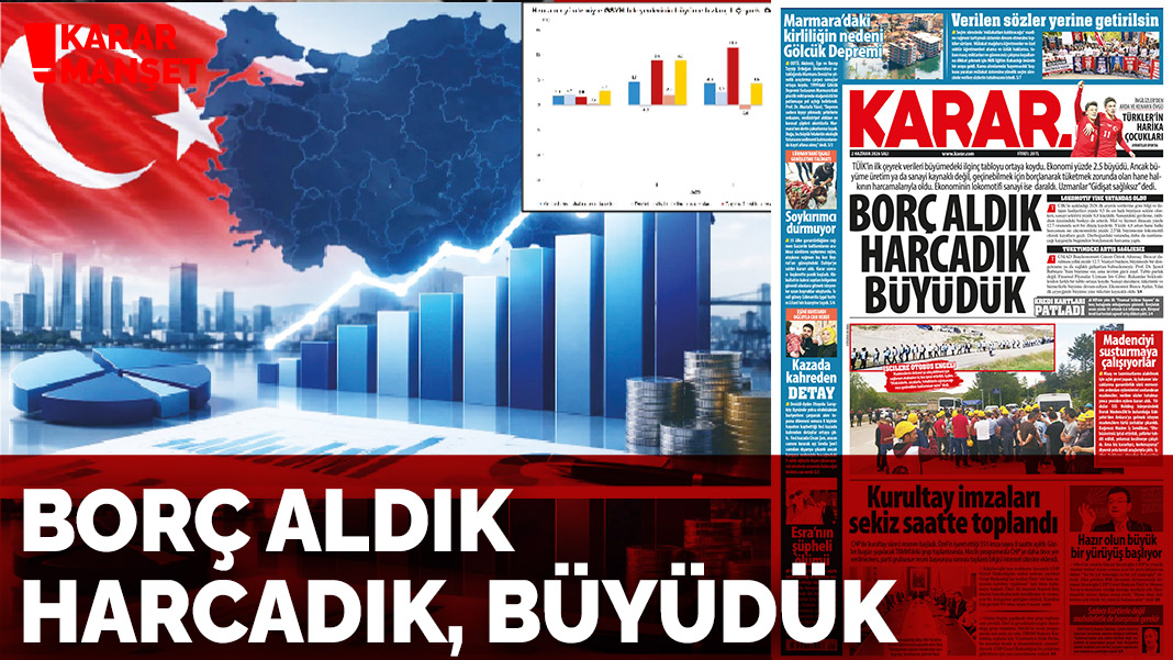 Borç aldık harcadık büyüdük