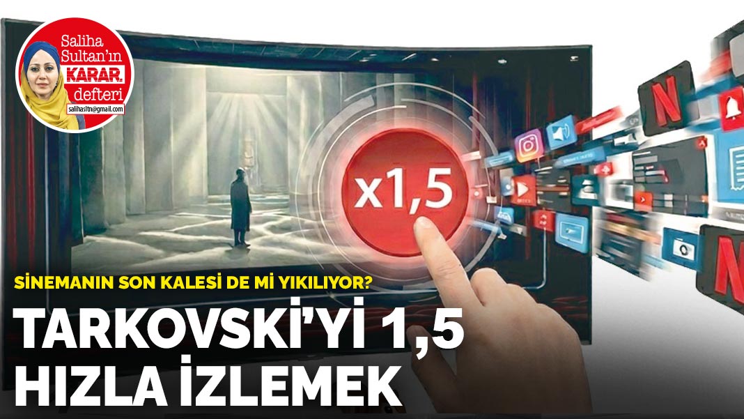 Sinemanın son kalesi de mi yıkılıyor? Tarkovski’yi  1,5 hızla  izlemek