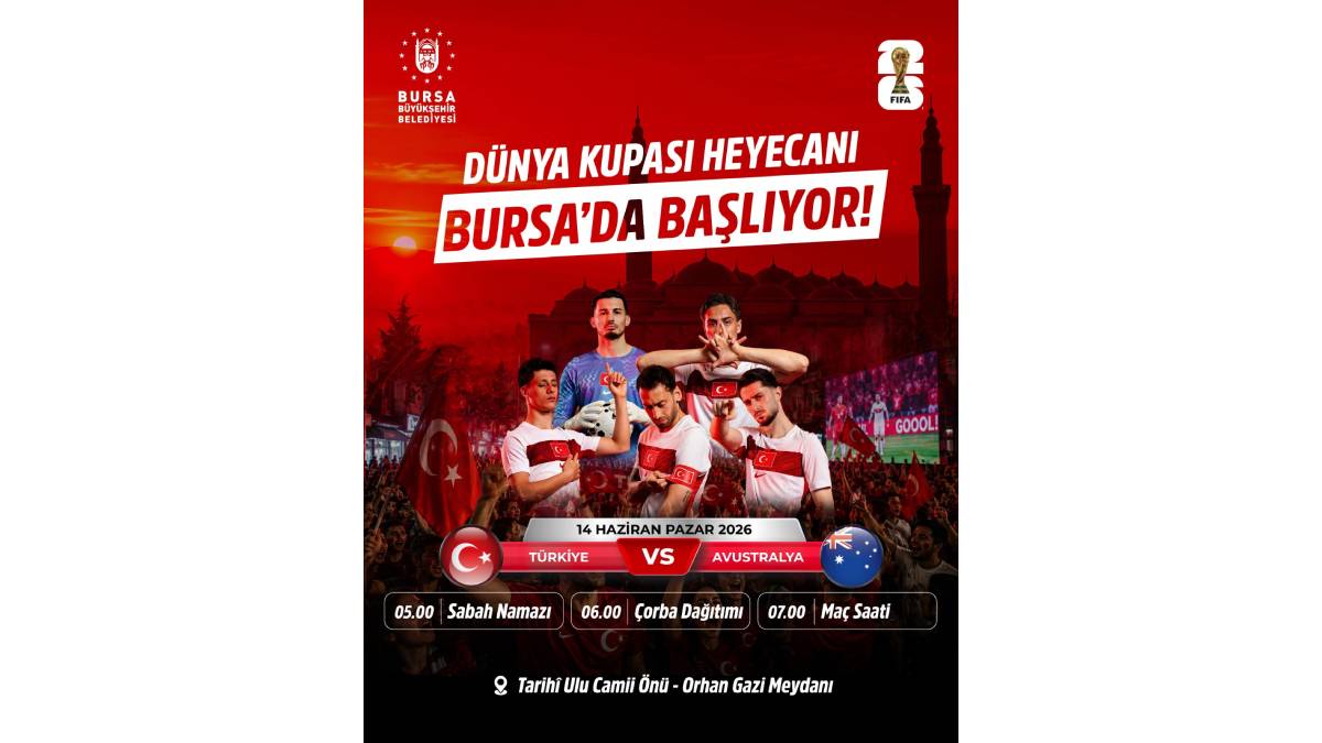 Bursalılar dünya kupası heyecanını dev ekranda yaşayacak