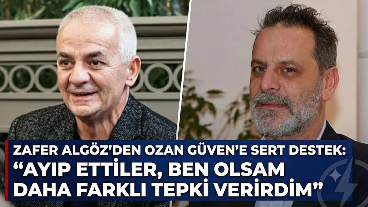 Zafer Algöz'den Ozan Güven'e destek: "Çok ayıp ettiler, iyi kendini tutmuş"