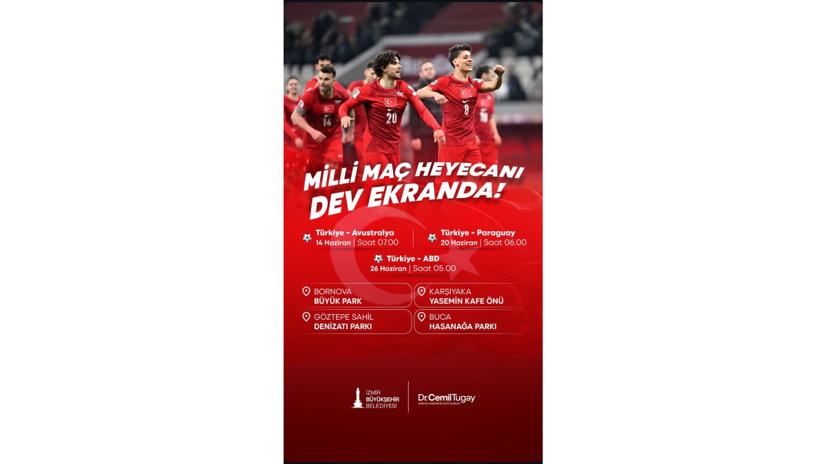 İzmir'de dünya kupası heyecanı dev ekranlarda yaşanacak