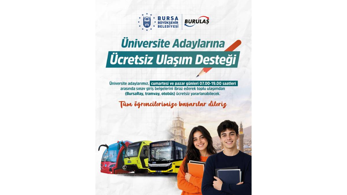 Bursa'da üniversite adaylarına ücretsiz ulaşım desteği