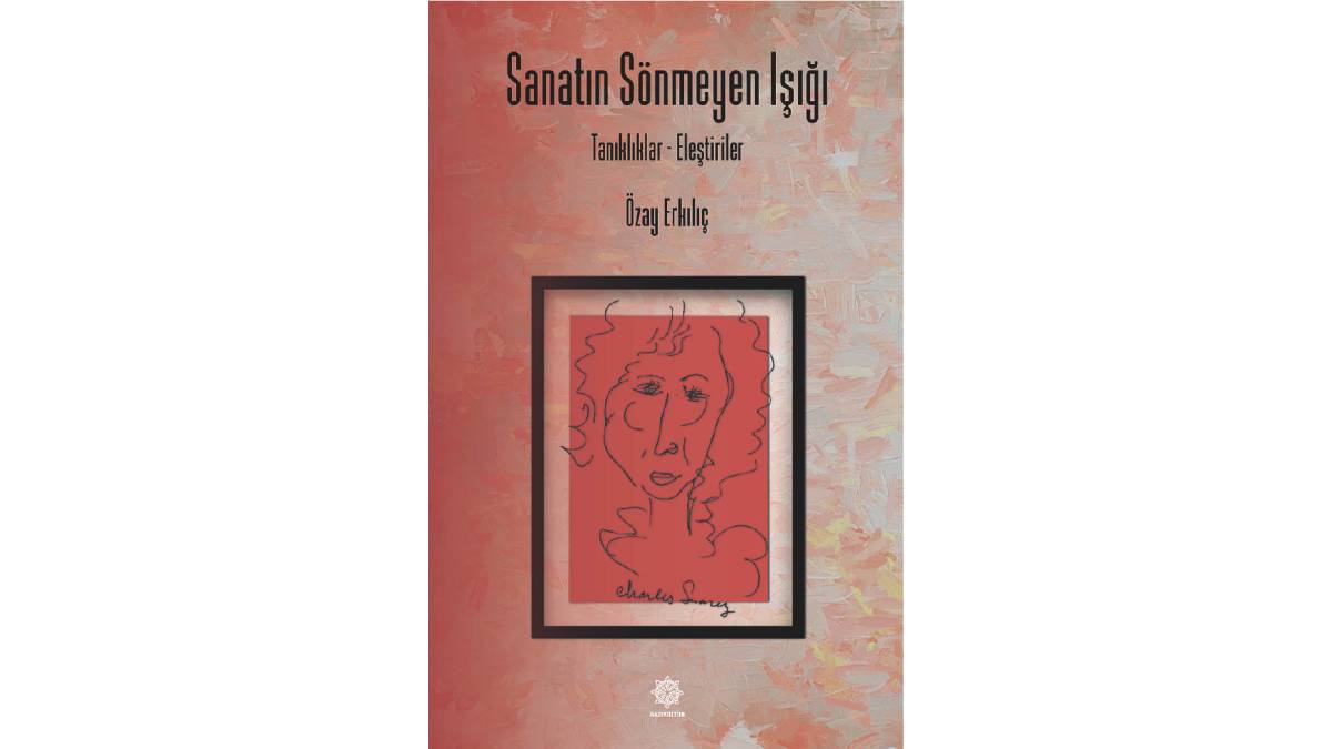 Gazikültür'den yeni kitap: "Sanatın Sönmeyen Işığı"