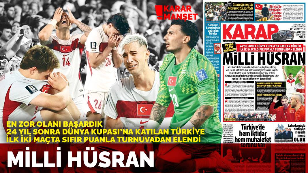En zor olanı başardık: 24 yıl sonra Dünya Kupası’na katılan Türkiye ilk iki maçta sıfır puanla turnuvadan elendi: Milli hüsran
